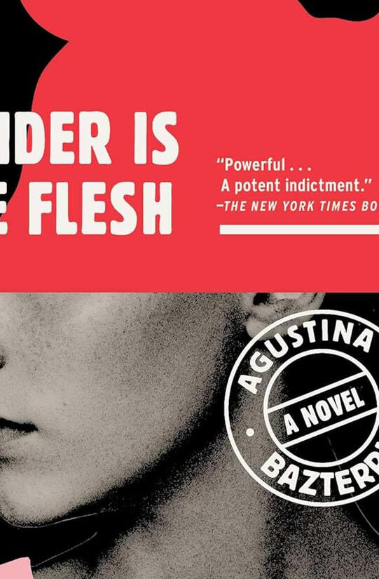 TENDER IS THE FLESH
